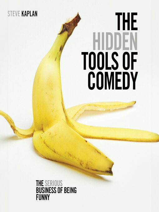 Title details for The Hidden Tools of Comedy by Steve Kaplan - Wait list